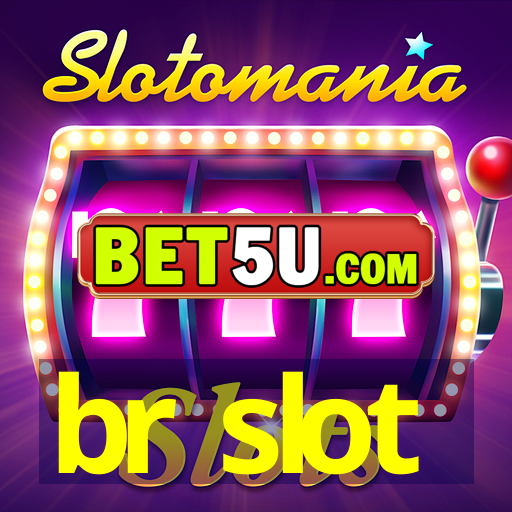 br slot